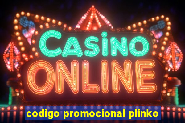 codigo promocional plinko